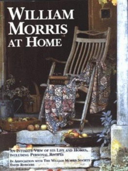 Image of William Morris at Home by David Rodgers and William Morris Society Hardback