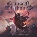 Image of Crimson Shadows - Kings Among Men (Music CD)