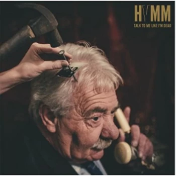 Image of HVMM - Talk to Me Like I'm Dead Vinyl