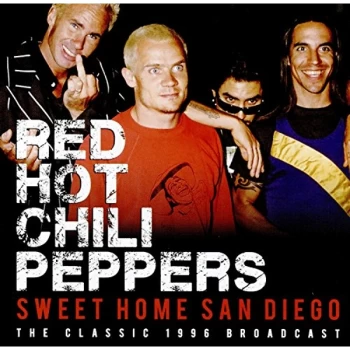 Image of Red Hot Chili Peppers - Sweet Home San Diego CD
