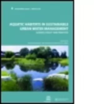 Image of Aquatic habitats in sustainable urban water management by Iwona Wagner