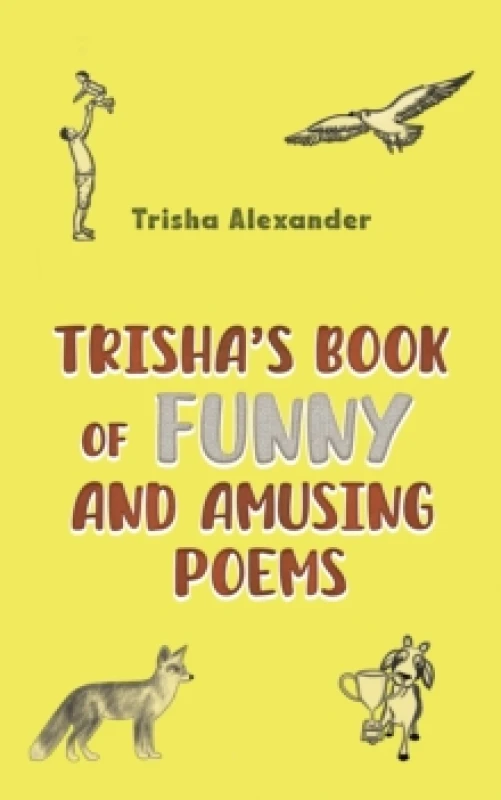 Image of Trisha's Book of Funny and Amusing Poems. Paperback. By Trisha Alexander Books