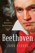 Image of beethoven the relentless revolutionary