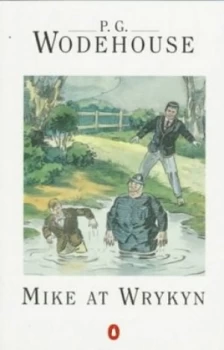 Image of Mike at Wrykyn by P. G Wodehouse Paperback