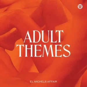 Image of El Michels Affair – Adult Themes Vinyl
