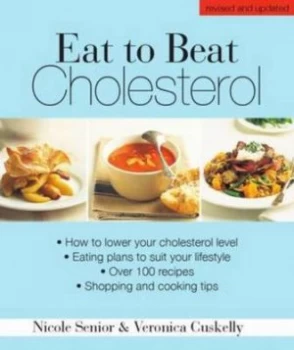 Image of Eat to Beat Cholesterol by Nicole Senior Book