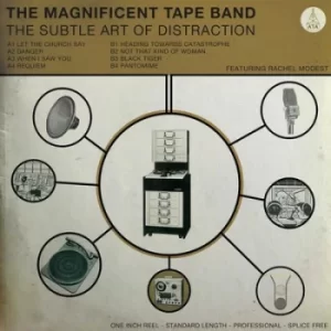 Image of The Subtle Art of Distraction by The Magnificent Tape Band CD Album