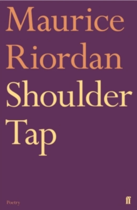 Image of Shoulder Tap. Paperback. By Maurice Riordan Books