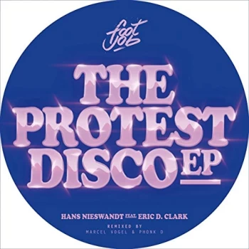 Image of Hans Nieswandt feat. Eric D. Clark - The Protest Disco EP Vinyl