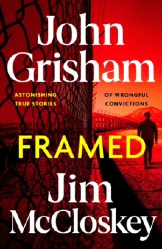 Image of FRAMED : John Grisham's Astonishing True Crime Stories of Wrongful Convictions Paperback / softback