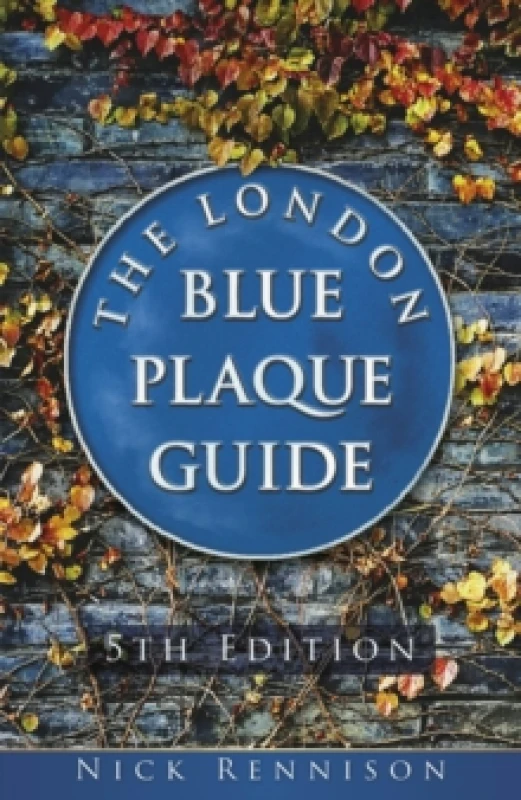 Image of The London Blue Plaque Guide : Fifth Edition Paperback / softback