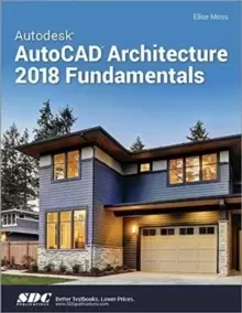Image of Autodesk AutoCAD Architecture 2018 Fundamentals