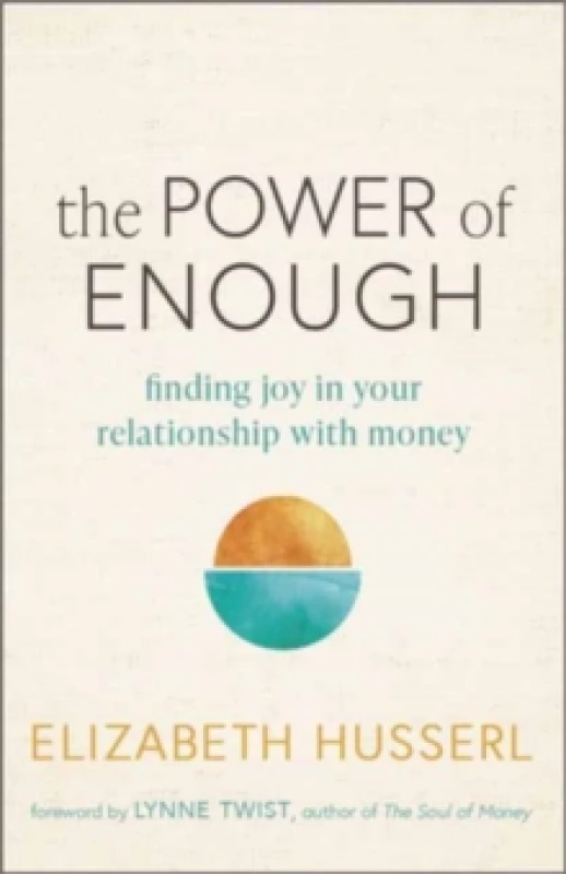 Image of The Power of Enough : Finding Joy in Your Relationship with Money Paperback / softback