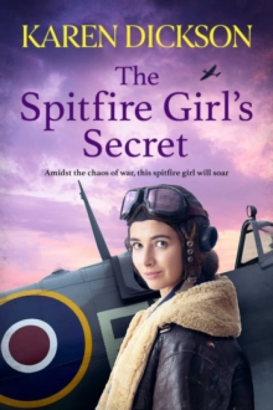 Image of The Spitfire Girl's Secret : The heartwarming and unforgettable historical wartime saga from the author of THE STRAWBERRY FIELD GIRLS AT WAR Hardback