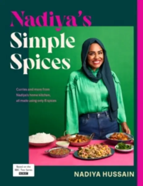 Image of Nadiyas Simple Spices : A guide to the eight kitchen must haves recommended by the nations favourite cook Hardback