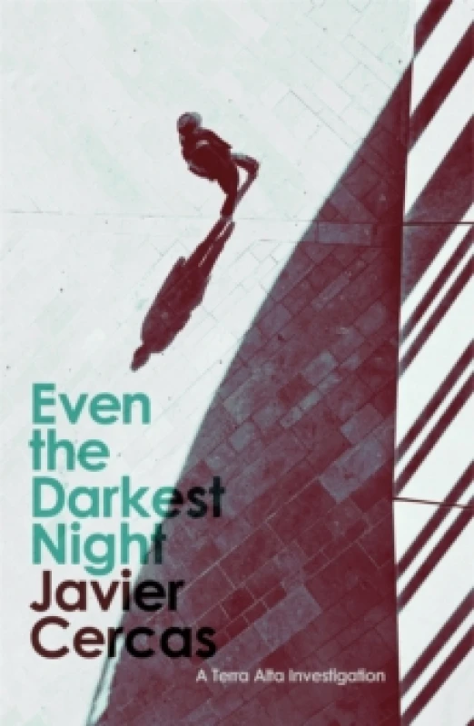 Image of Even the Darkest Night : A Terra Alta Investigation Paperback / softback