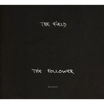 Image of Field,The - Follower CD