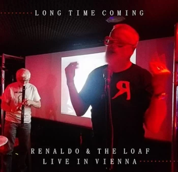 Image of Long Time Coming - Live in Vienna by Renaldo & The Loaf CD Album