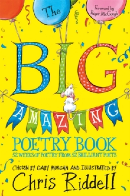 Image of The Big Amazing Poetry Book : 52 Weeks of Poetry From 52 Brilliant Poets Paperback / softback
