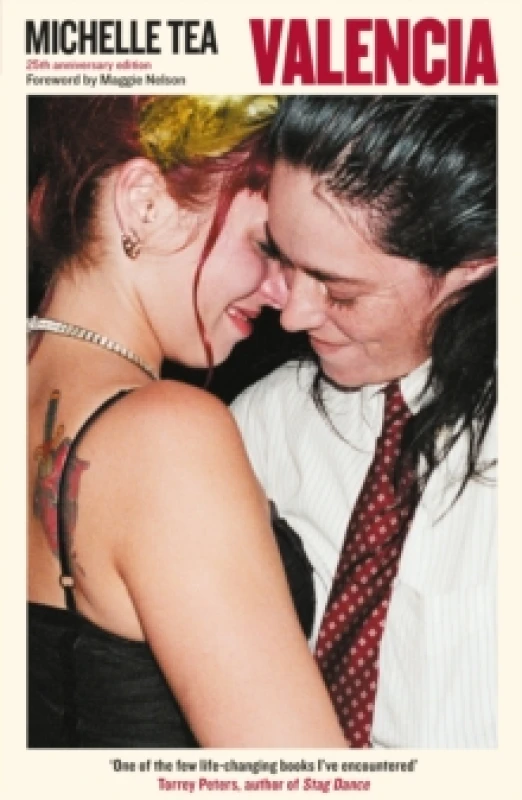 Image of Valencia : 'An exuberant, hilarious record of an unprecedented and mutinous time in queer history' Maggie Nelson Paperback / softback