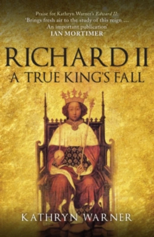 Image of Richard II : A True King's Fall Paperback / softback