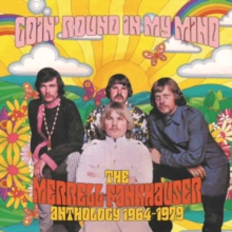 Image of Goin' Round in My Mind: The Merrell Fankhauser Anthology 1964-1979 CD / Box Set