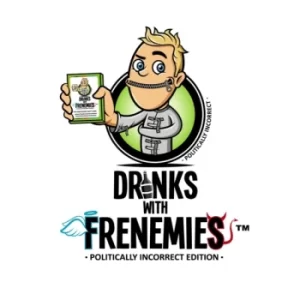Image of Drinks with Frenemies: Politically Incorrect Edition Edition Card Game