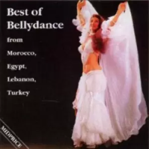 Image of Best Of Belly Dance From Morocco, Egypt, Lebanon, Turkey CD Album - Used