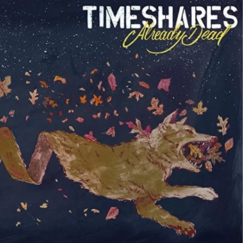 Image of Timeshares - Already Dead Vinyl