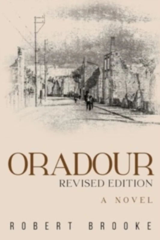 Image of Oradour: Revised edition Paperback / softback