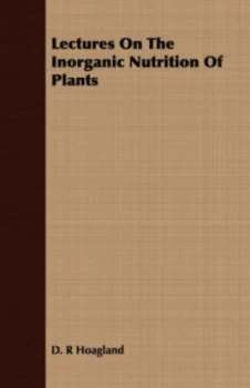 Image of Lectures on the Inorganic Nutrition of Plants by D. R Hoagland Paperback