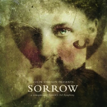 Image of Colin Stetson - Presents Sorrow: A Reimagining Of Gorecki's 3rd Symphony Vinyl