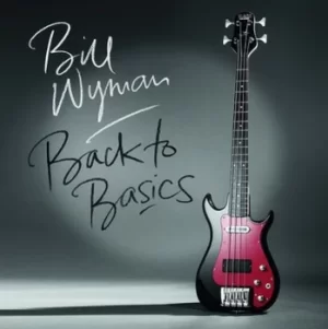 Image of Back to Basics by Bill Wyman Vinyl Album