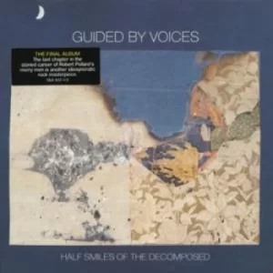 Image of Half Smiles of the Decomposed by Guided By Voices CD Album