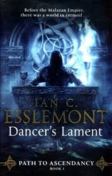 Image of Dancers Lament by Ian C. Esslemont Paperback