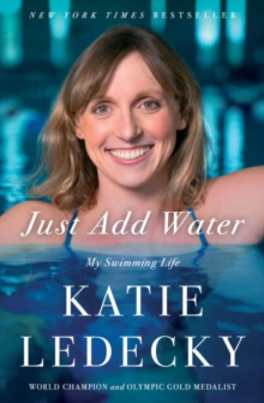Image of Just Add Water : My Swimming Life Paperback / softback