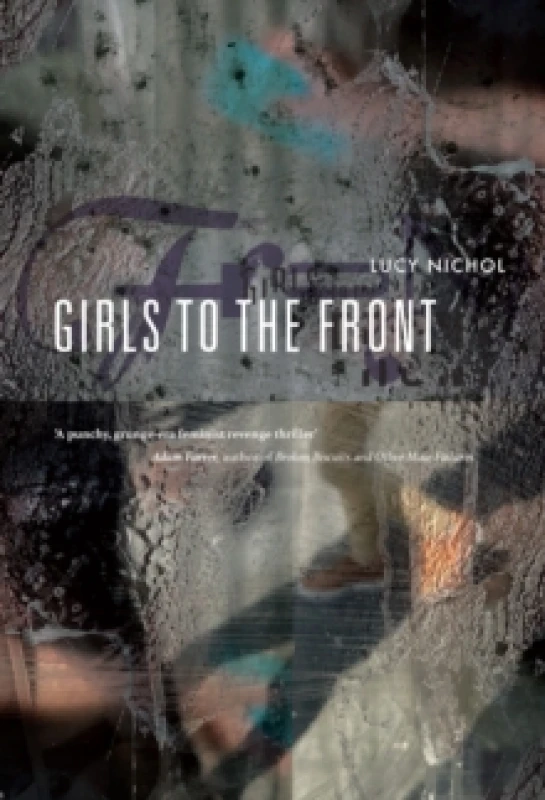 Image of Girls To The Front Paperback / softback