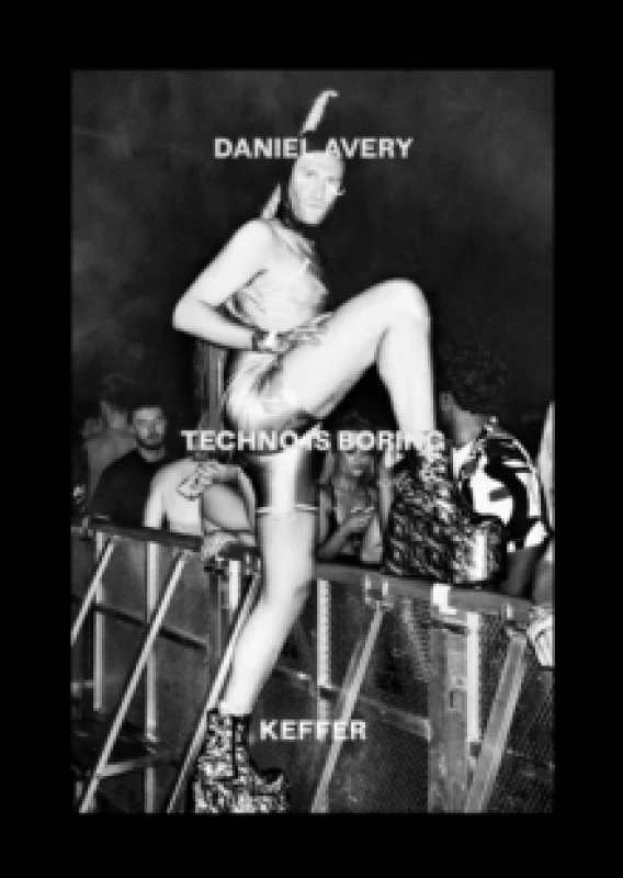 Image of Techno Is Boring Paperback / softback