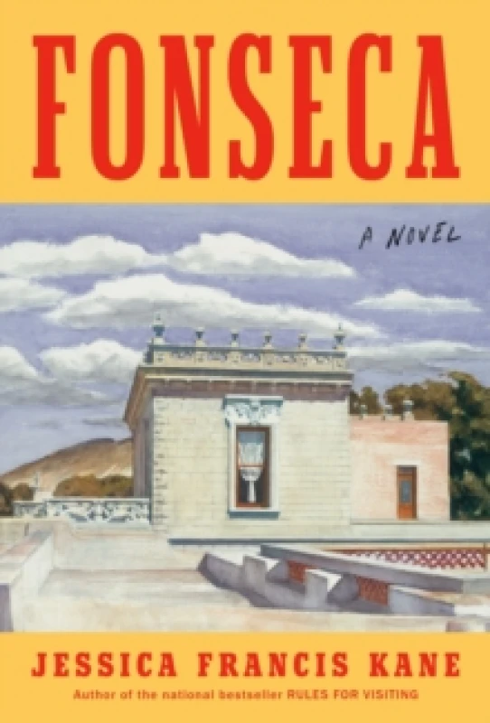 Image of Fonseca. Hardback. By Jessica Francis Kane Books