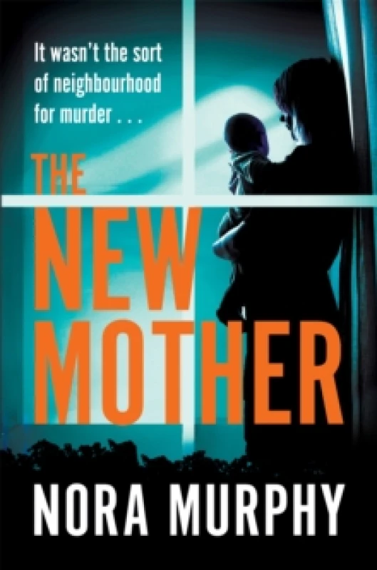 Image of The New Mother : A twisty, addictive domestic thriller that will keep you guessing to the end Hardback