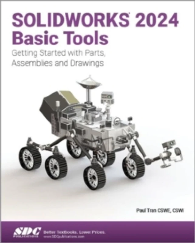 Image of SOLIDWORKS 2024 Basic Tools : Getting Started with Parts, Assemblies and Drawings Paperback / softback
