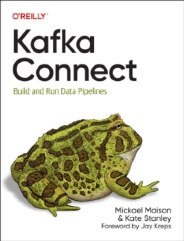 Image of Kafka Connect. Paperback. By Mickael Maison, Kate Stanley Books
