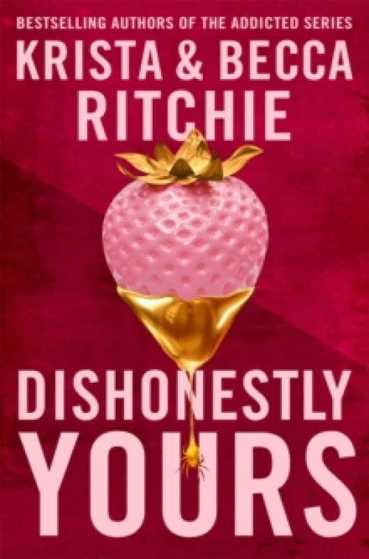 Image of Dishonestly Yours. Paperback. By Krista Ritchie, Becca Ritchie Books
