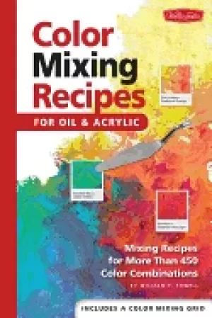 Image of color mixing recipes for oil and acrylic mixing recipes for more than 450 c