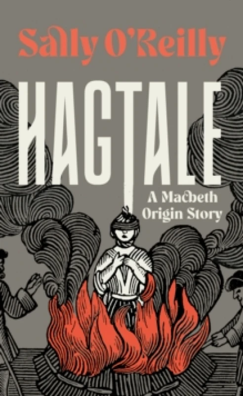 Image of Hagtale : A Macbeth Origin Story Hardback