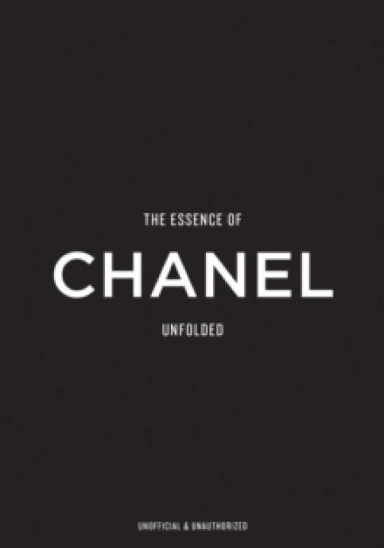 Image of The Essence of Chanel : Unfolded Hardback