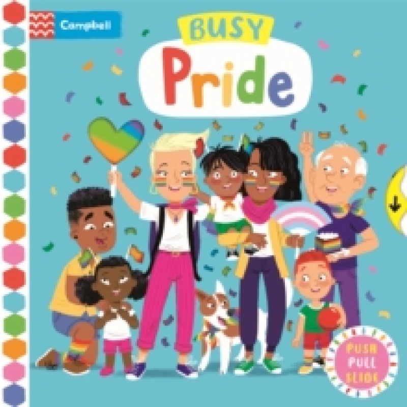 Image of Busy Pride : A Push, Pull and Slide Book Board book