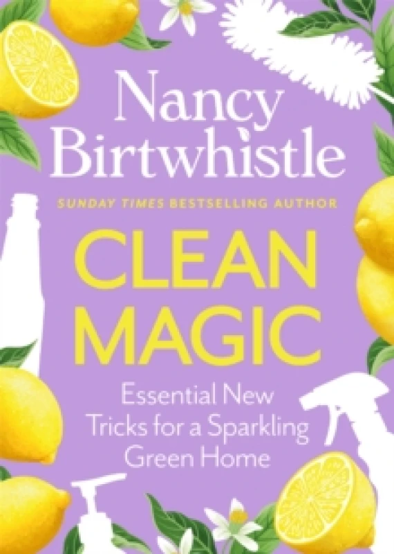 Image of Clean Magic. Hardback. By Nancy Birtwhistle Books