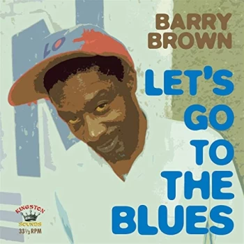 Image of Barry Brown - Lets Go To The Blues CD