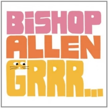Image of Bishop Allen - Grrr CD